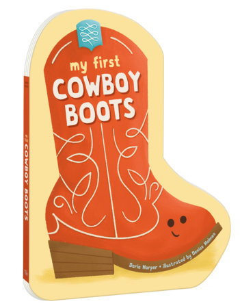 My First Cowboy Boots - D. Harper