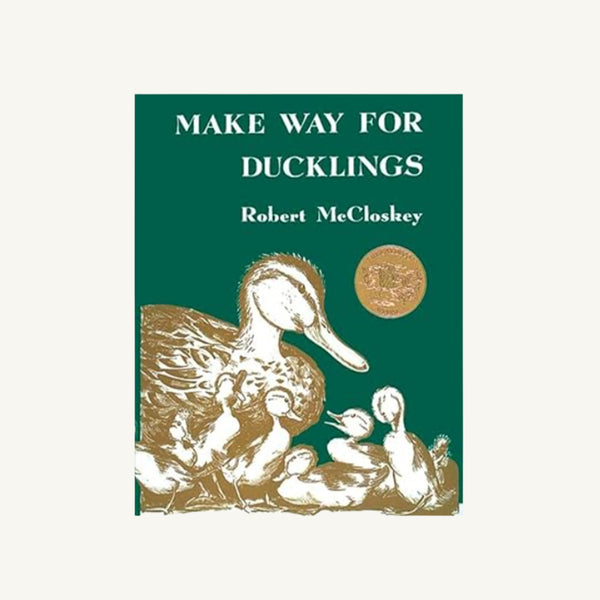 Make Way for Ducklings - R. McCloskey