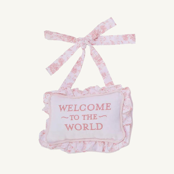 Welcome to the World Embroidered Door Hanger (Pink) - Two's Company