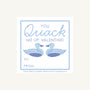 Valentine Cards - You Quack Me Up Blue (Digital Download)